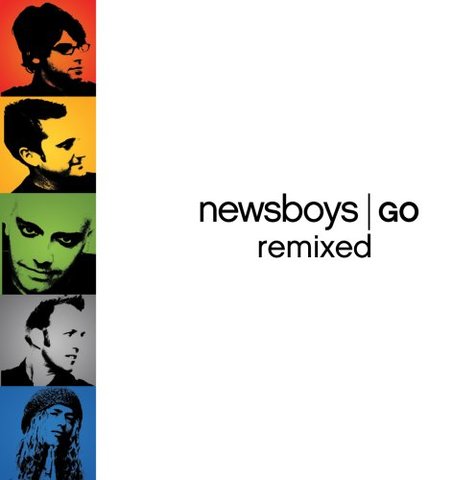 The Newsboys release GO Remixed