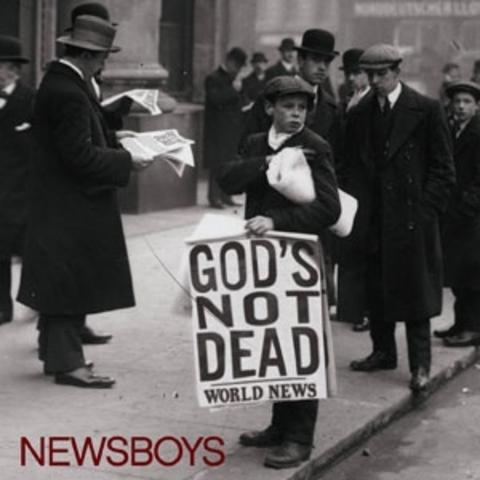 Newsboys release God's not Dead