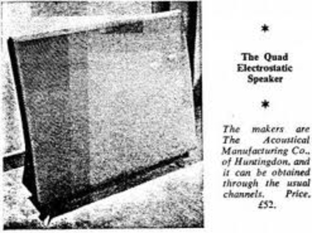in 1957 they marketed the first full ranged electrostatic loudspeakers!