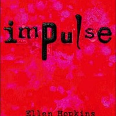 Timeline: Impulse, Ellen Hopkins, 1-666