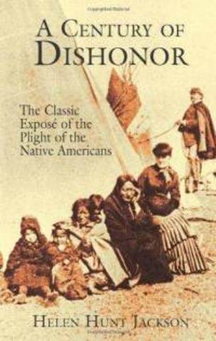 "A Century of Dishonor" by Helen Hunt Jackson