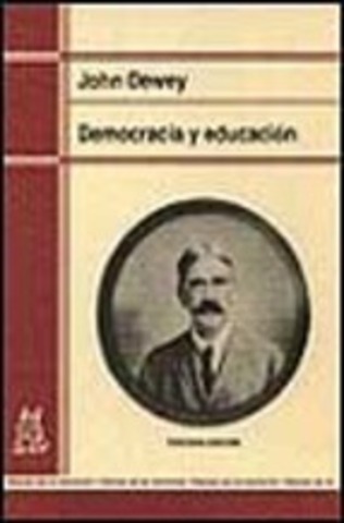John Dewey, Democracia y Educación