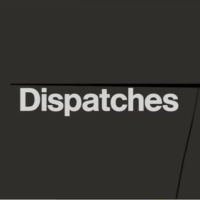Timeline: History of Dispatches Documentaires