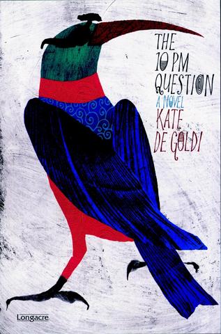 The 10pm Question by Kate De Goldi