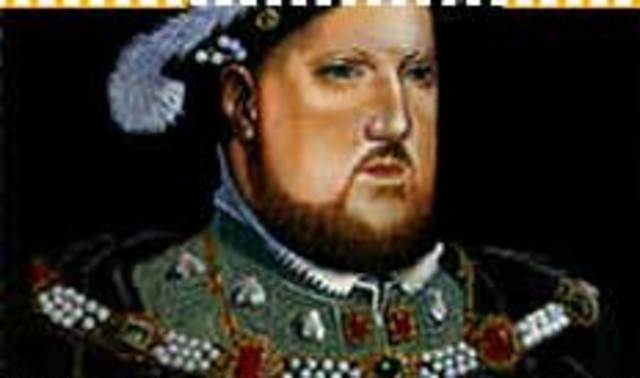 King Henry the VIII berth and deth.