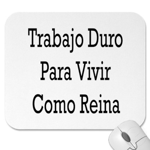 trabajo duro para buenas comodidades