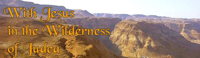 Jesus was in the wilderness