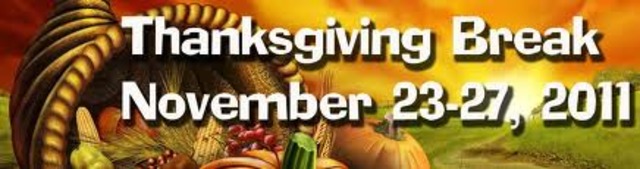 ThanksGiving Break