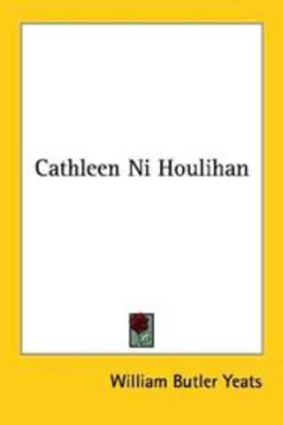 William published Cathleen ni Houlian