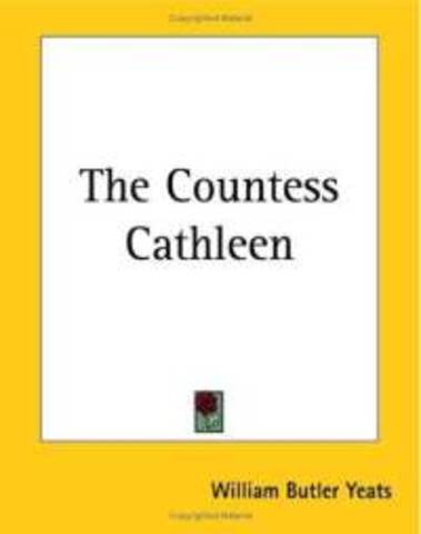 William published The Countless Cathleen