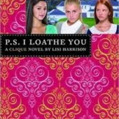 Timeline: The Clique: P.S. I Loathe You