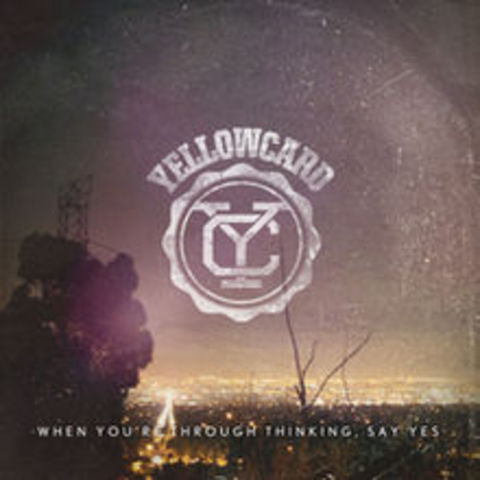 Yellowcard release album, "When You're Through Thinking, Say Yes"