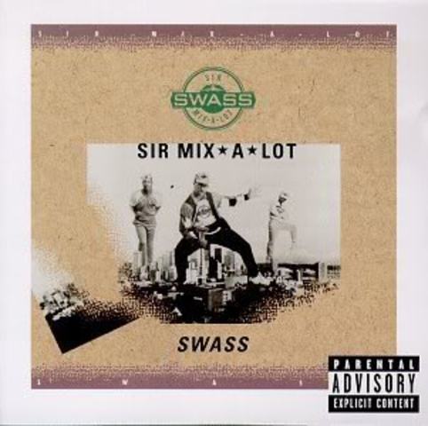 swass by sir mix-a-lot debuted