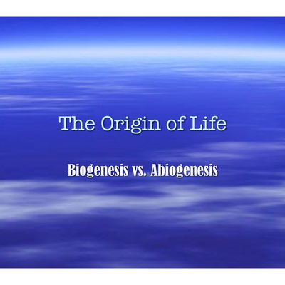 Timeline: Abiogenesis vs. Biogenesis Research Project