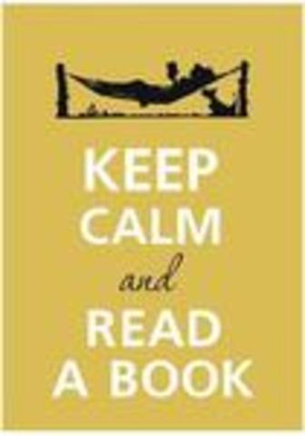 Keep calm and read a book