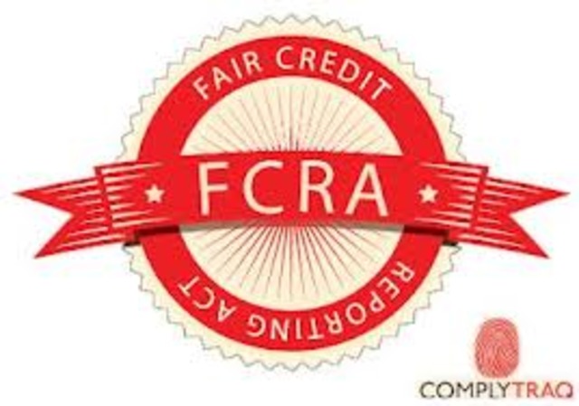 The Fair Credit Reporting Act (FCRA)