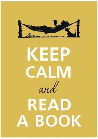 Keep calm and read a book