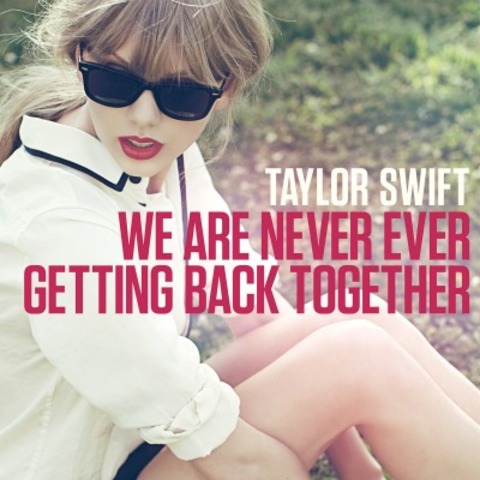 Taylor Swift releases her new single "We are Never Ever Getting Back Together"