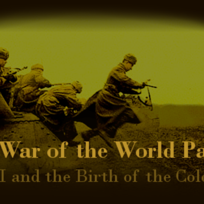 Timeline: War of the World Two: WWI and the Birth of the Cold War