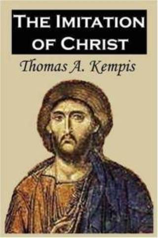 Thomas a Kempis writes The Imitation of Christ