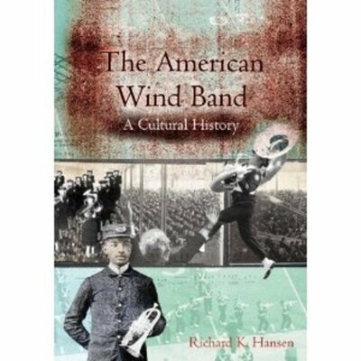 Timeline: The American Wind Band: A Cultural History
