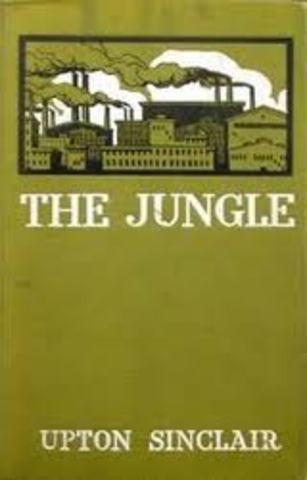 Upton Sinclair’s The Jungle exposes unsanitary conditions in the meatpacking industry.