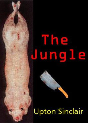 Upton Sinclair "The Jungle"