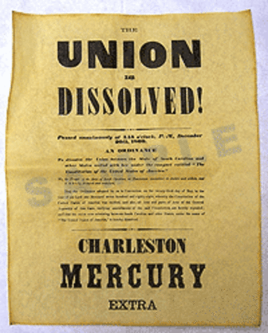 Charleston  Mercury "The Union is Dissolved"(Conflict)