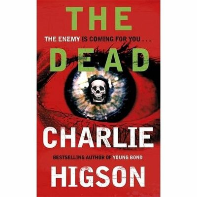 Timeline: (A.S.) The Dead - Charlie Higson - Adventure/Action - 485 Pages
