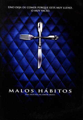 Pelicula Malos Hábitos