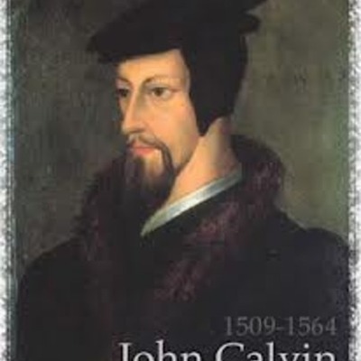 Timeline: History of Calvinism