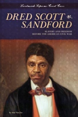 Dred Scott vs. Sandford