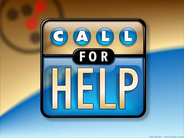 Call For Help!!!
