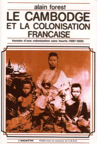 Le Cambodge était colonisé par La France (A.S.)