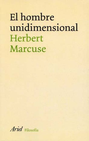 Revisión del libro "El hombre unidimensional"