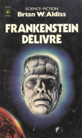 Frankenstein délivré, de Brian Aldiss