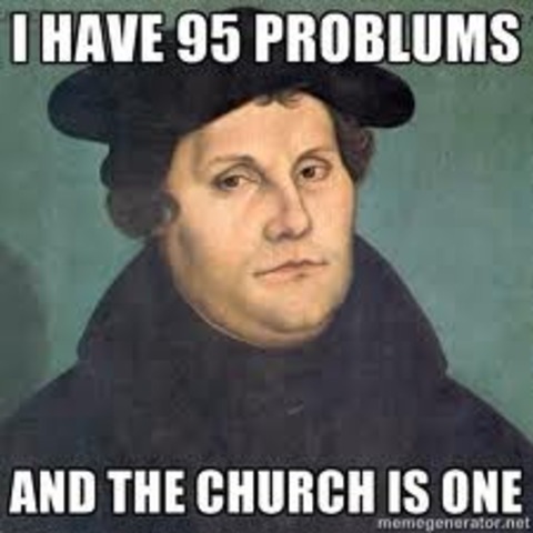 Martin Luther posted the "95 theses" on the door of the catholic church.