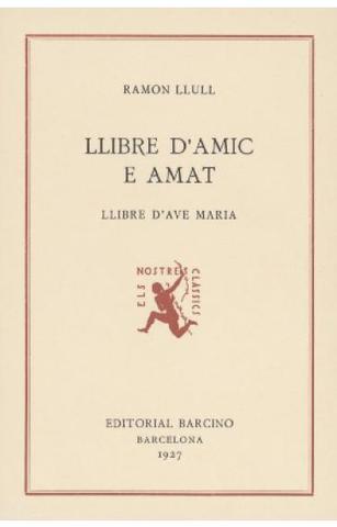 Libre d’Amic e Amat - Ramon Llull