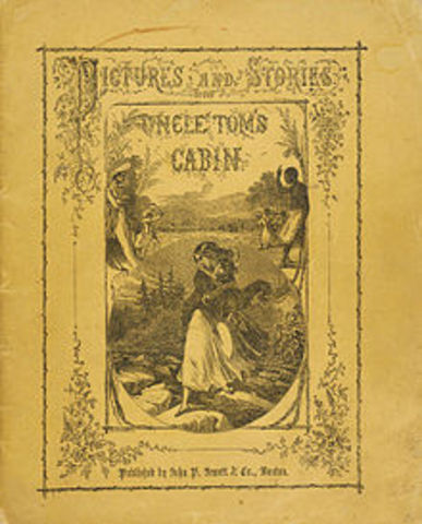 Publication of Uncle Tom's Cabin