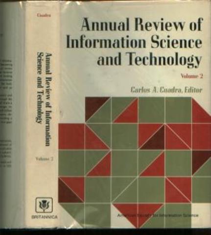 The Annual Review of Information Science and Techology