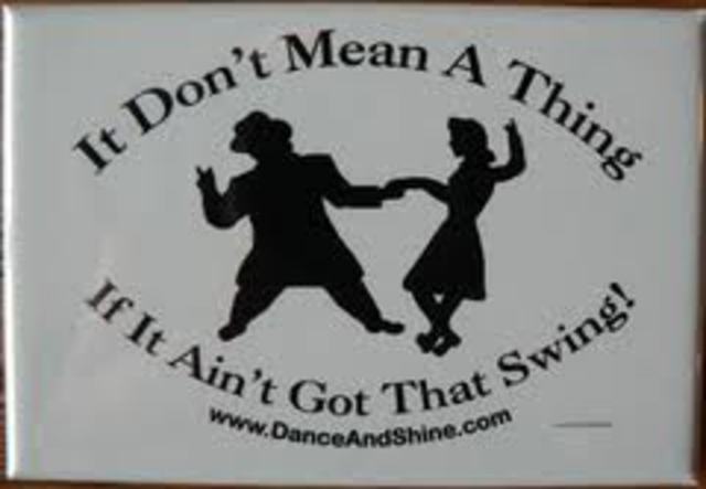 It don't mean a thing ( if it ain't got that swing)