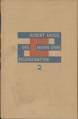 Der Mann ohne Eingenschaften, de Robert Musil