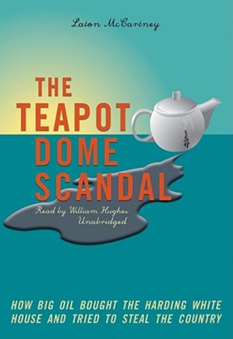 Teapot Dome Scandal begins