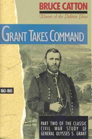 U. S Grant Takes Control of Union Army
