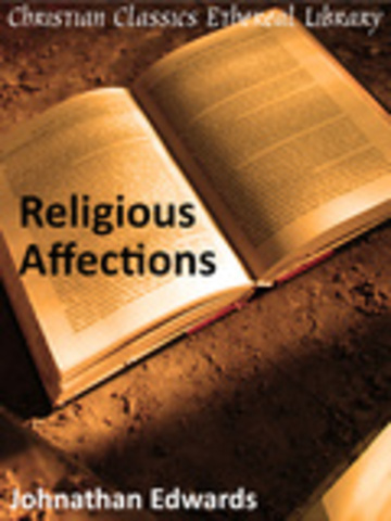 Religious Affection by Joanthan Edwards