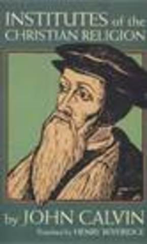 John Calvin publishes "Institutes of the Christian Religion"