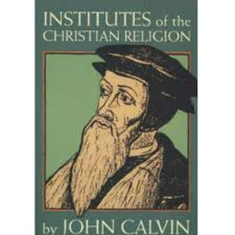 John Calvin publishes institutes of the Christian religion
