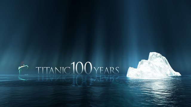 100 Yr Anniversary of Titanic Sinking