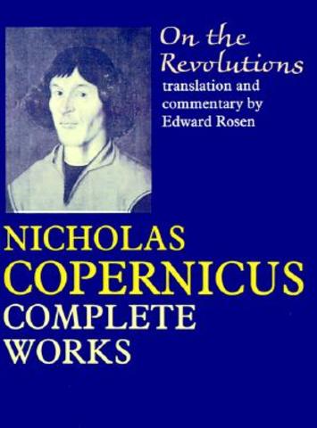 Nicholas Copernicus publishes ON the Revolution