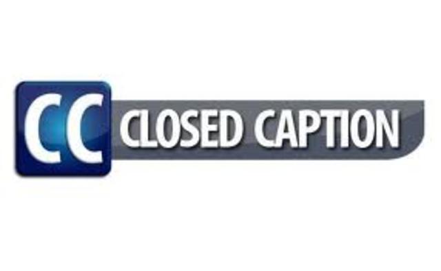 CLOSED CAPTION